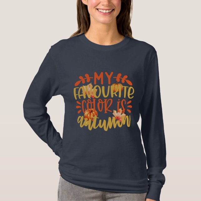 Min favoritgrupp Färg är höst - fall T Shirt (Framsida)
