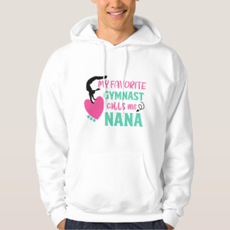 Min favoritgymnast kallar mig Nana Älskar gymnasti Hoodie