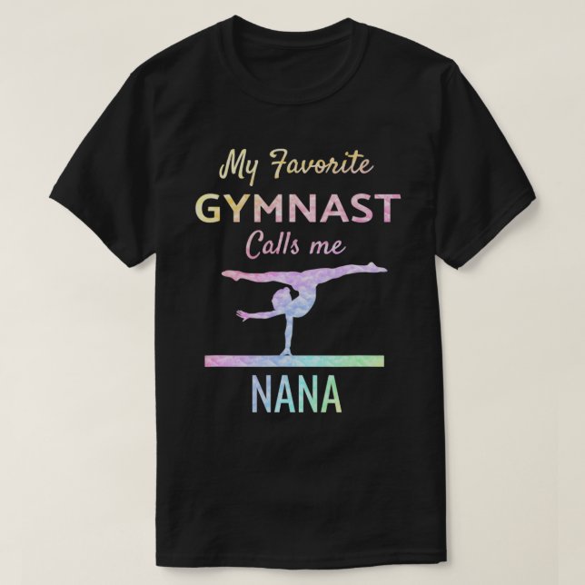 Min favoritgymnast kallar mig Nana Proud Gymnastic T Shirt (Design framsida)