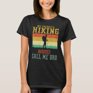 Min favorithiking Buddies kallar mig Brother Campi T Shirt