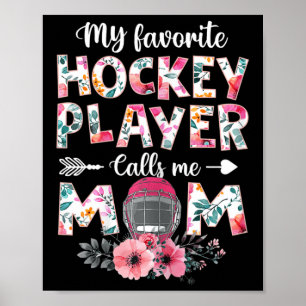 Min favorithockey Player kallar mig Mamma Hockey M Poster