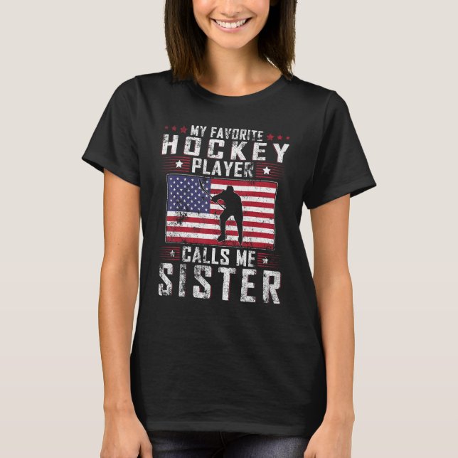 Min favorithockey Player kallar mig syster Mor D T Shirt (Framsida)