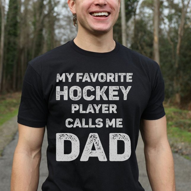 Min favorithockey Player ringer mig Pappa T Shirt (Skapare uppladdad)