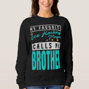 Min favoritis Hockey Player kallar mig Brother T Shirt