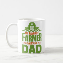 Min favoritjordbrukare ringer mig Pappa Kaffemugg