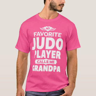 Min favoritjudospelare kallar mig Grandpa Judo T Shirt