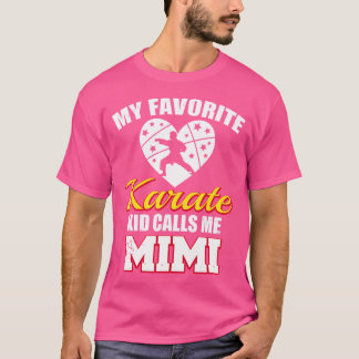 Min favoritKarate kallar mig Mimi Funny Karate Mim T Shirt