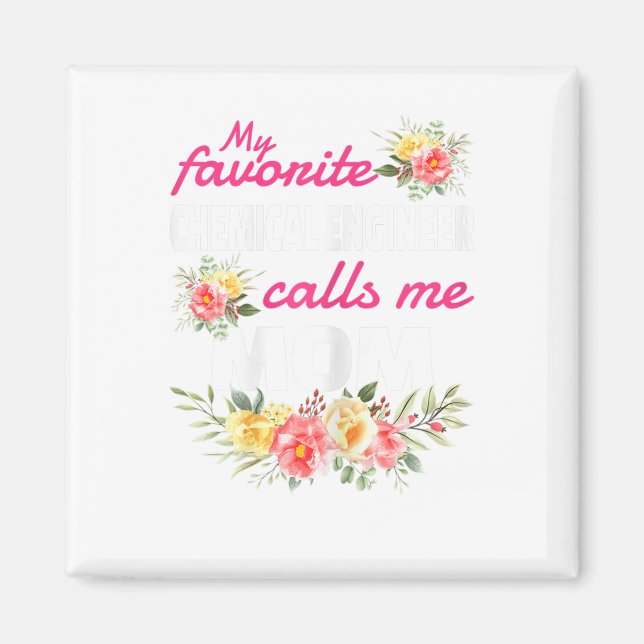 Min favoritkemikalie Ingenjör kallar mig Mamma Magnet (Framsidan)