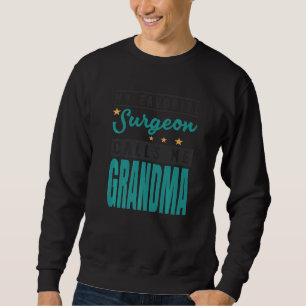 Min favoritkirurg kallar mig mormor kirurg mormor lång ärmad tröja