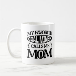 Min favoritkolgruva kallar mig Mamma stolta föräld Kaffemugg