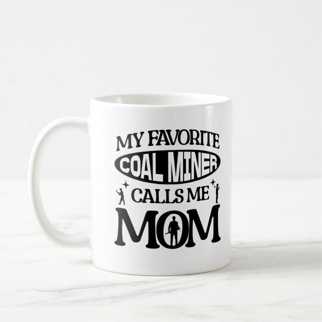 Min favoritkolgruva kallar mig Mamma stolta föräld Kaffemugg (Vänster)