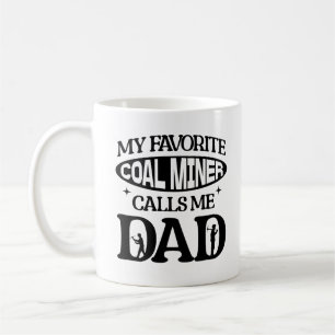 Min favoritkolgruva kallar mig Pappa stolta föräld Kaffemugg