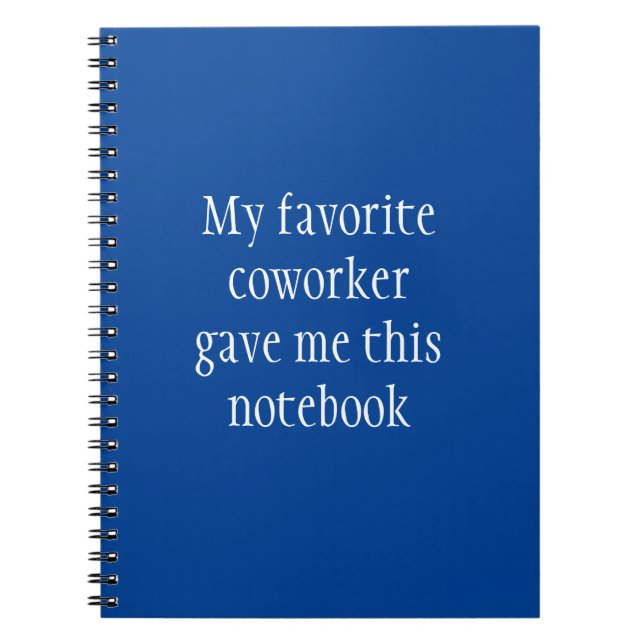 Min favoritkollega gav mig detta  anteckningsbok (Framsidan)