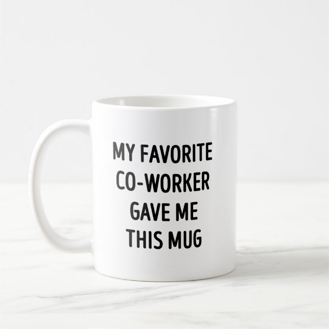 Min Favoritkollega Gav Mig Dettad Kaffemugg (Vänster)