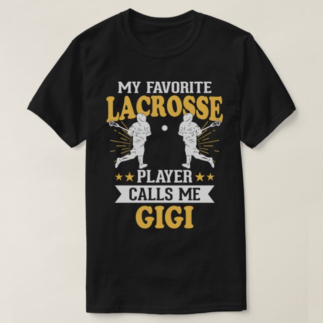 Min favoritlacrosse Player kallar mig Gigi T Shirt (Design framsida)
