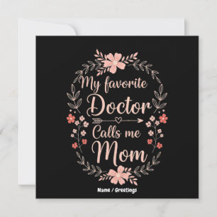 Min favoritläkare kallar mig mamma Roligt sött pre Inbjudningar