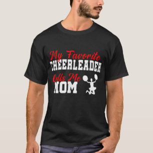 Min favoritledare kallar mig Mamma Funny Cheerle T Shirt