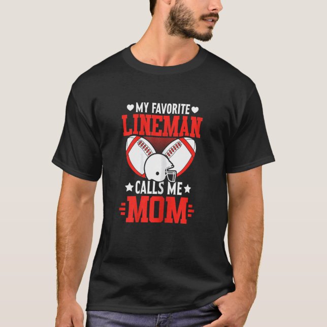 Min favoritlineman kallar mig Mamma-fotbollspelare T Shirt (Framsida)