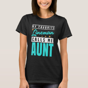 Min favoritlineman kallar mig Moster Lineman Moste T Shirt