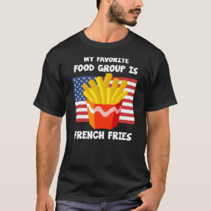 Min favoritlivsmedelsgrupps Fransk Fries American  T Shirt
