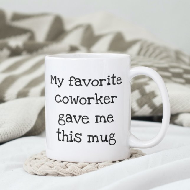 Min favoritmedarbetare gav mig i mugg (coworker mug)