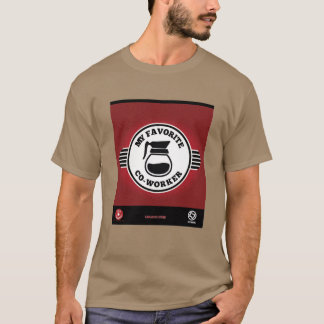 Min favoritmedarbetare T-shirt