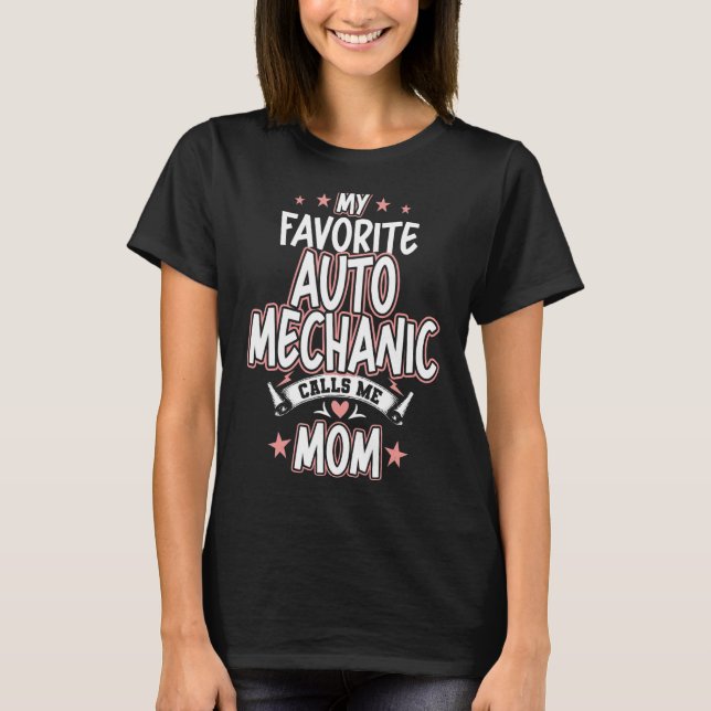 Min favoritmekaniska mekanism anropar mig MAMMA T Shirt (Framsida)