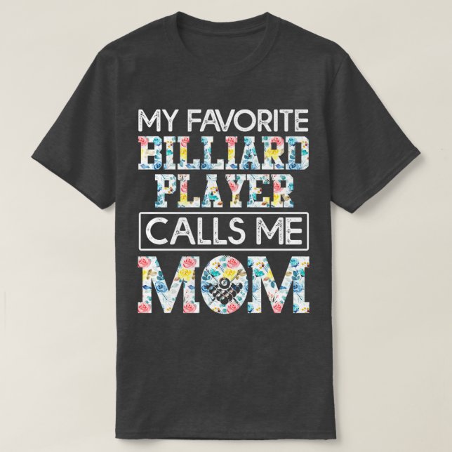 Min favoritmiljardspelare kallar mig mamma t shirt (Design framsida)