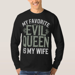 Min Favoritonda Drottning Är Min Hustru - Rolig Ma T Shirt