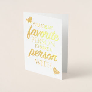 Min favoritperson att göra en person med Valentine Folierat Kort