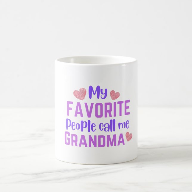 Min Favoritperson Kallar Mig Mormor Mugg – Rolig  (Center)
