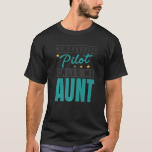 Min favoritpilot kallar mig Moster Pilot Moster T Shirt