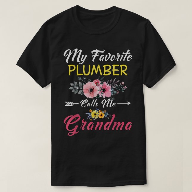 Min favoritplumber kallar mig mormor Flowers T Shirt (Design framsida)