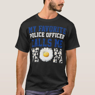 Min favoritpolis kallar mig Mamma T Shirt