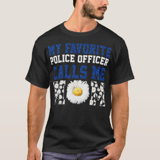 Min favoritpolis kallar mig Mamma T Shirt