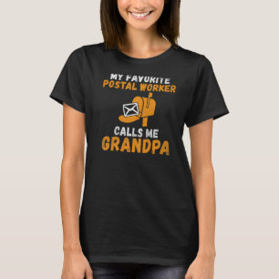 Min favoritpostal Worker kallar mig Grandpa Postal T Shirt