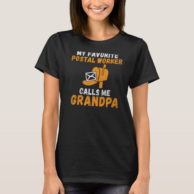Min favoritpostal Worker kallar mig Grandpa Postal T Shirt (Framsida)