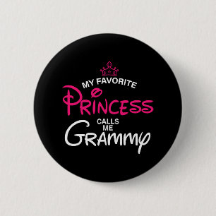 Min favoritprinsessa kallar mig Grammy Daughfath Knapp