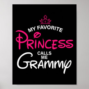 Min favoritprinsessa kallar mig Grammy Daughfath Poster