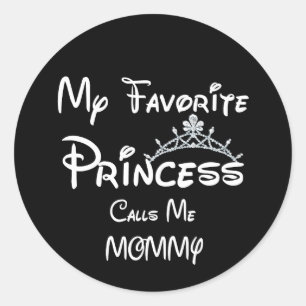 Min favoritprinsessa kallar mig Mamma Tees MAMMA D Runt Klistermärke