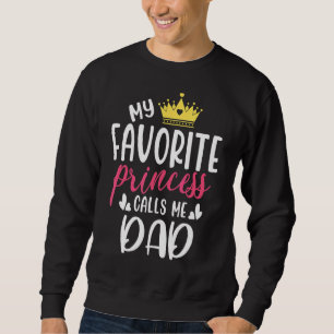 Min favoritprinsessa kallar mig Pappa Fars dag 2 Lång Ärmad Tröja