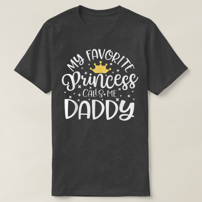 Min favoritprinsessa kallar mig pappa Shirt Pappa  T Shirt (Design framsida)