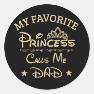 Min favoritprinsessa kallar mig Pappa T-Shirt Papp Runt Klistermärke