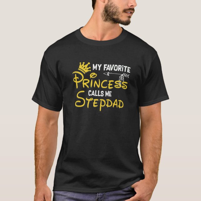 Min favoritprinsessa kallar mig Stepdad Birthday P T Shirt (Framsida)