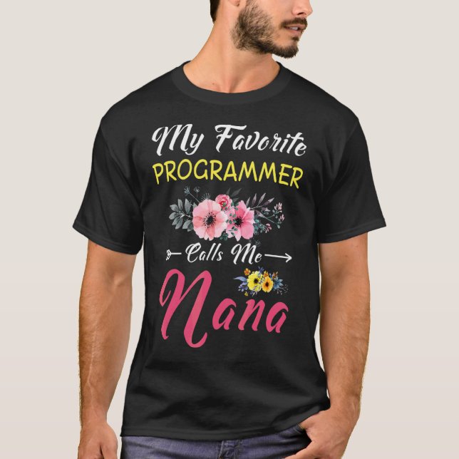 Min favoritprogrammerare kallar mig Nana Flowers M T Shirt (Framsida)