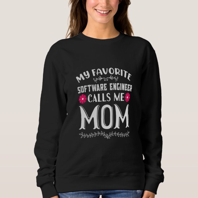 Min favoritprogramvaruingenjör kallar mig mamma ro t shirt (Framsida)