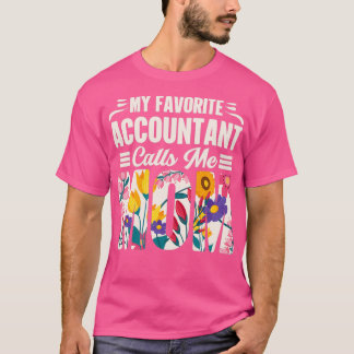 Min favoritrevisor kallar mig Mamma Accountant Bir T Shirt