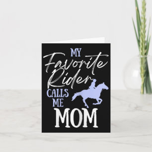 Min favoritrider kallar mig Mamma Funny Horse Love Kort