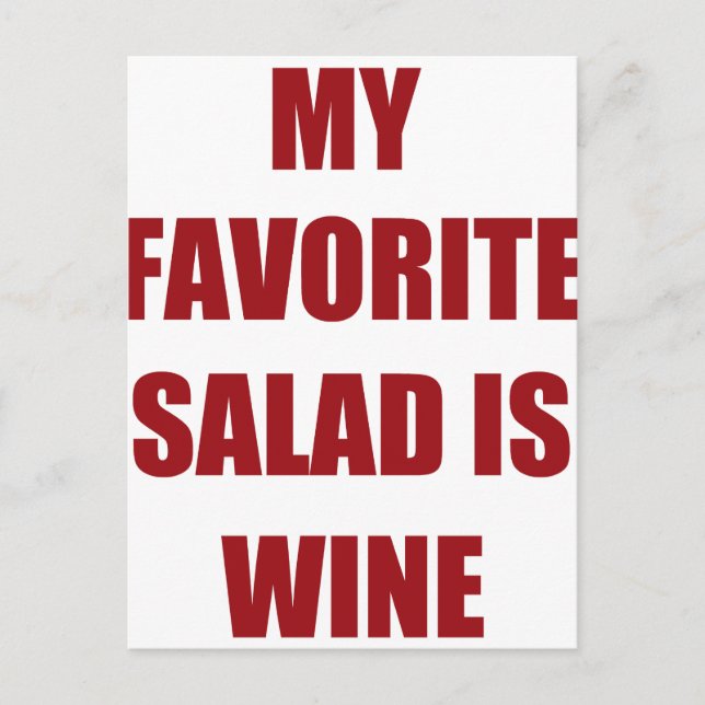 Min favoritsallad är vin vykort (Framsida)