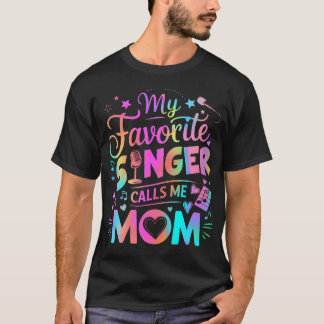 Min Favoritsångare Kallar Mig Mamma Bästa Glada Mo T Shirt